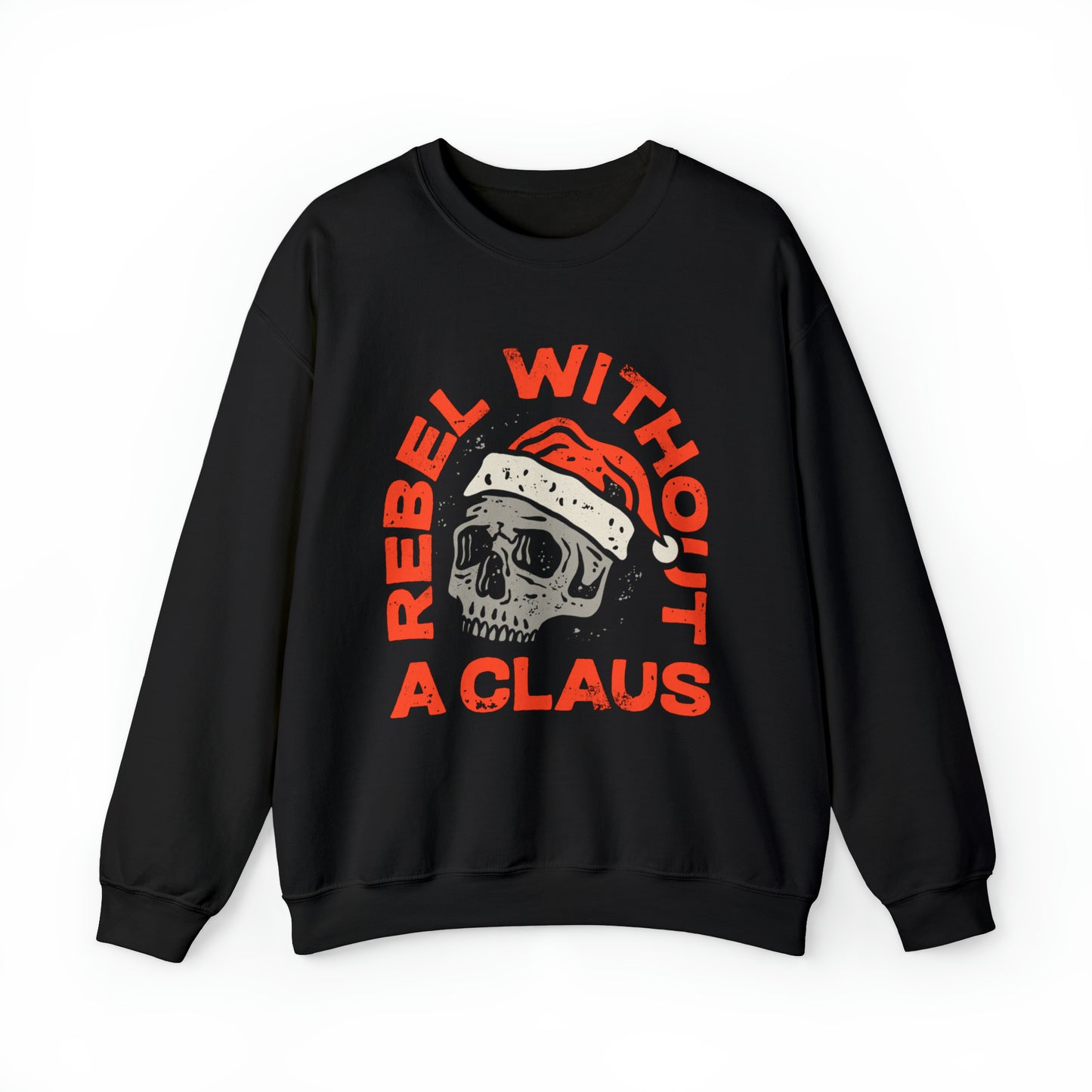 Rebel Without A Claus Unisex Heavy Blend™ Crewneck