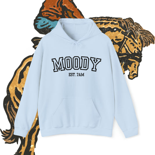 MOODY Hoodie